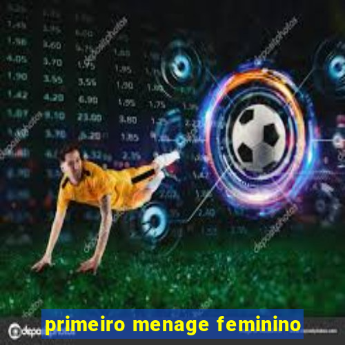 primeiro menage feminino